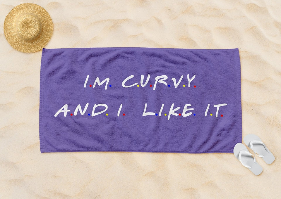 I'm Curvy and I Like It Beach Towel